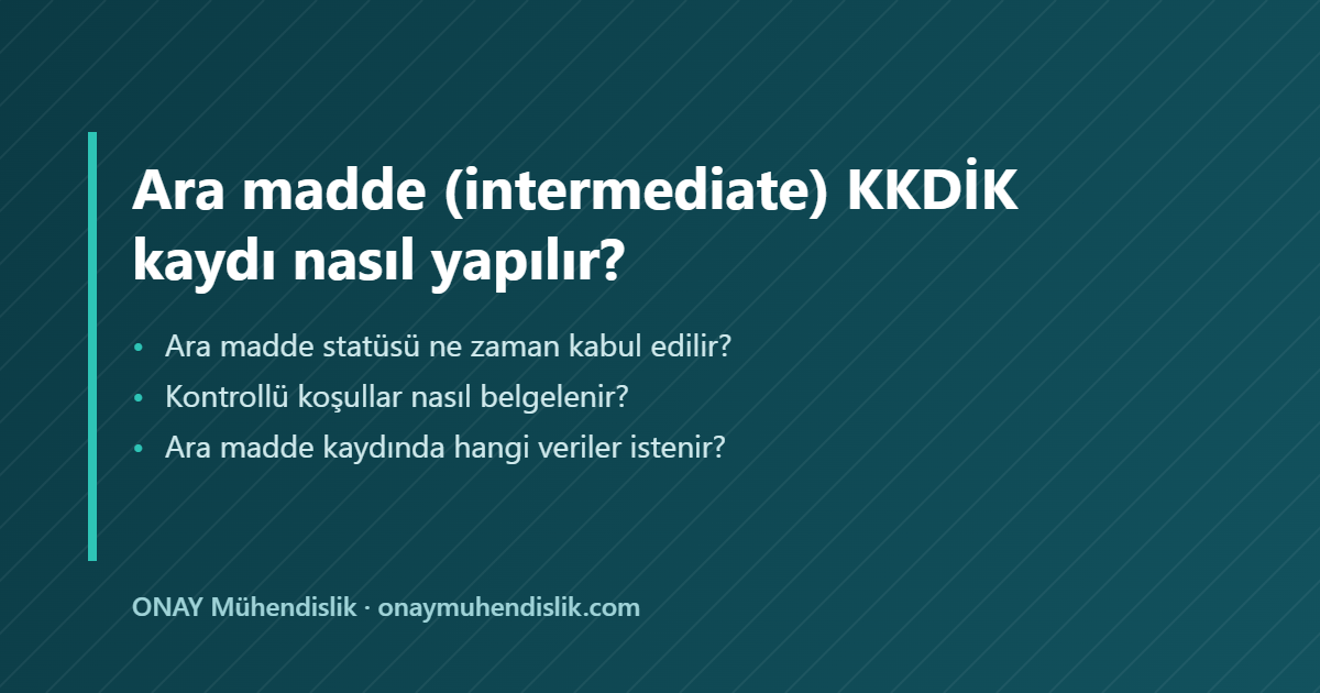Ara madde — ONAY Mühendislik