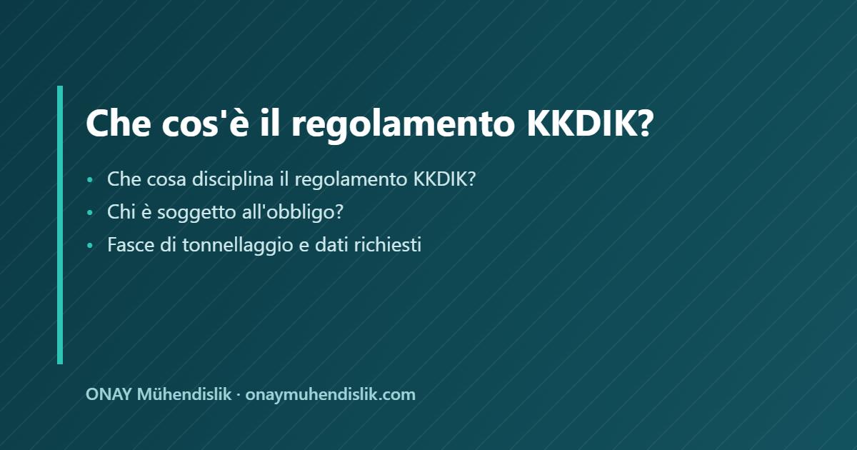 regolamento KKDIK — ONAY Mühendislik