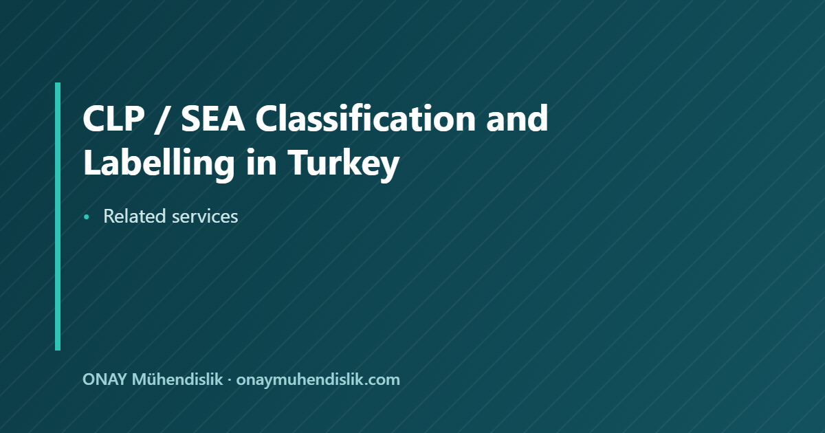 CLP SEA Classification and Labelling — ONAY Mühendislik