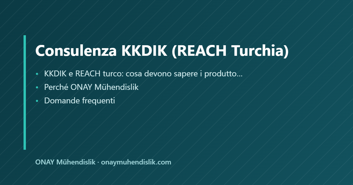 Consulenza KKDIK — ONAY Mühendislik