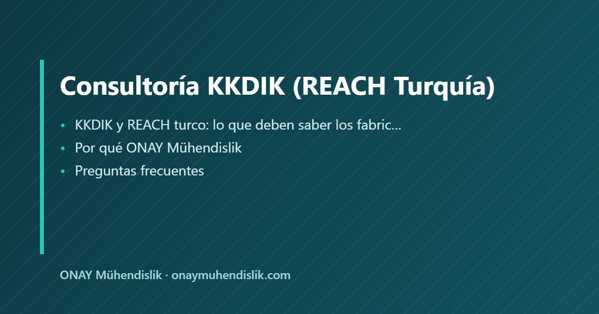 Consultoría KKDIK — ONAY Mühendislik