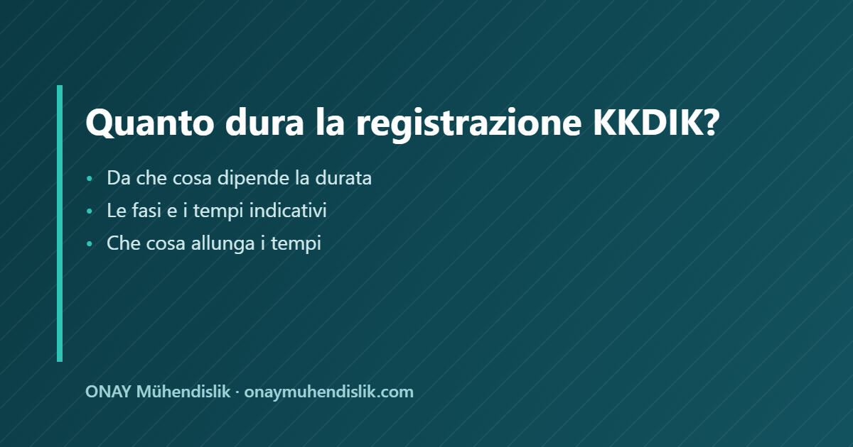 registrazione KKDIK — ONAY Mühendislik