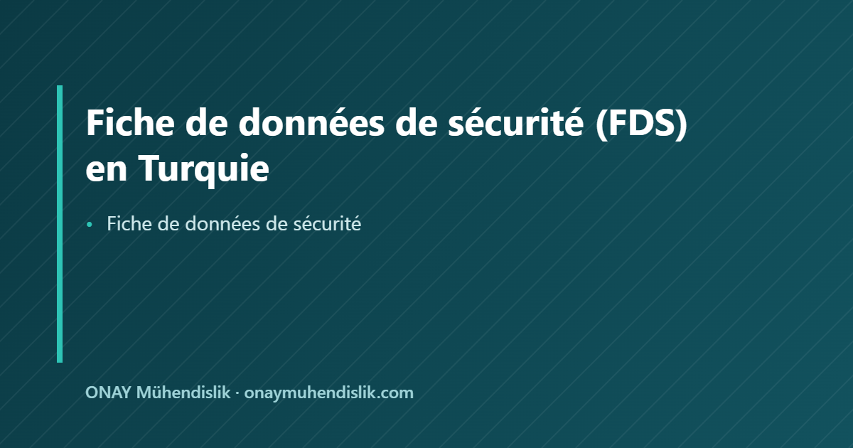 Fiche de données de sécurité — ONAY Mühendislik
