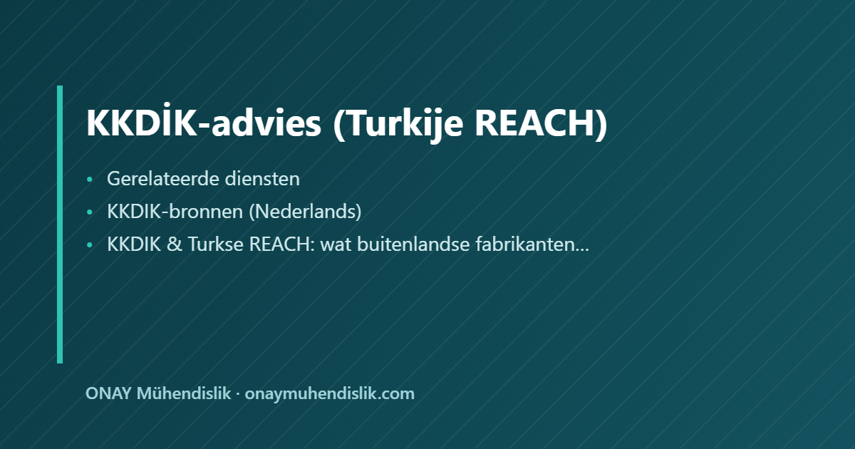 KKDİK advies Turkije — ONAY Mühendislik