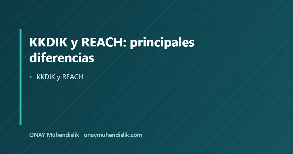 KKDIK y REACH — ONAY Mühendislik