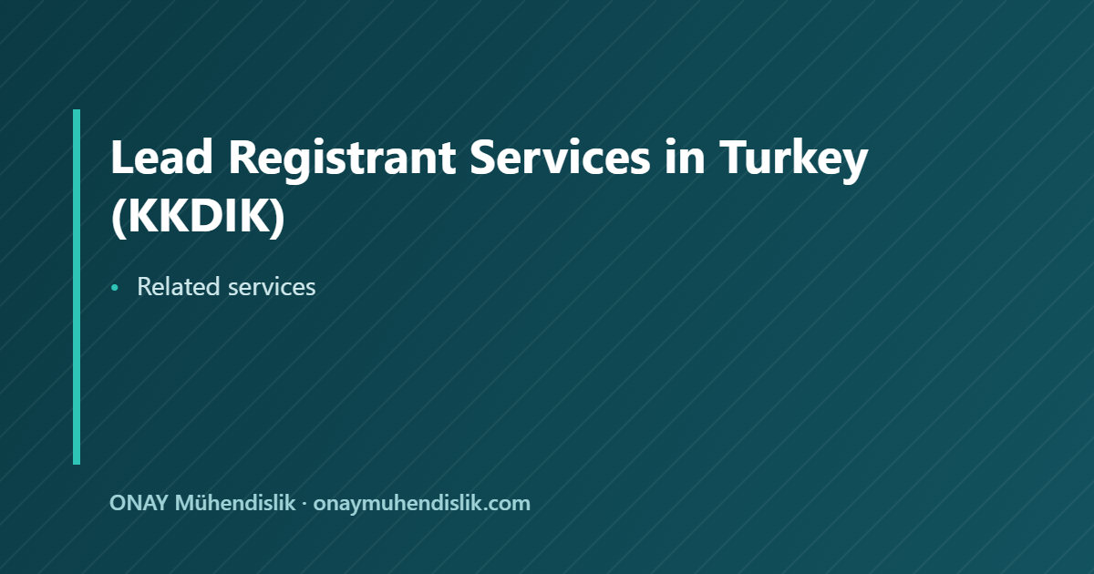 Lead Registrant Services in Turkey — ONAY Mühendislik