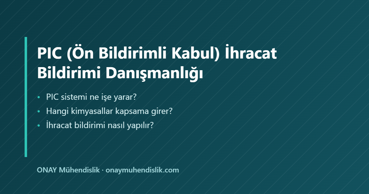 İhracat Bildirimi Danışmanlığı — ONAY Mühendislik
