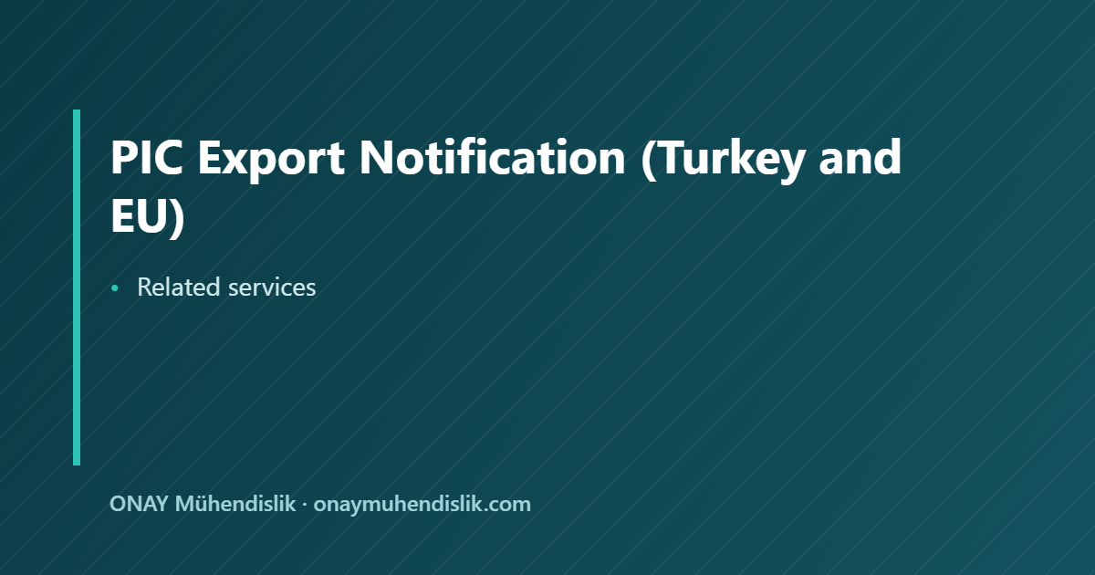 PIC export notification — ONAY Mühendislik